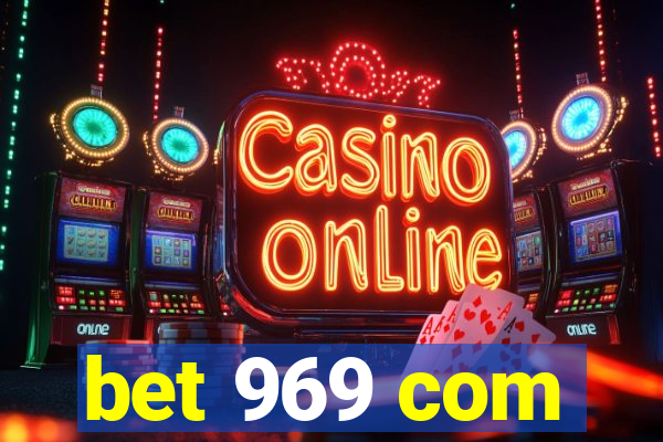 bet 969 com